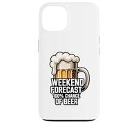 Prévisions du Week-End : 100% de Chance de bière Coque pour iPhone 13