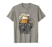 Prévisions du Week-End : 100% de Chance de bière T-Shirt