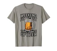 Prévisions du Week-End : 100% de Chance de bière T-Shirt