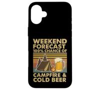 Prévisions du week-end : 100 % de chance de feu de camp et de bière froide Coque pour iPhone 16 Plus