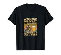 Prévisions du week-end : 100 % de chance de feu de camp et de bière froide T-Shirt
