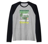 Prévisions du Week-End : 100% de Chance de jardiner drôle de Jardinage Manche Raglan