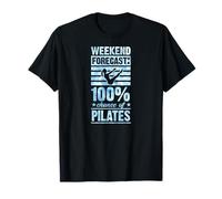 Prévisions du W nd : 100% de Chance de Pilates T-Shirt