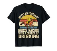 Prévisions du W nd pour Les Courses de Chevaux Chance of Drinking Derby Lover T-Shirt