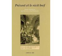 Prévost Et Le Récit Bref