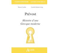 Prévost, Histoire d'une Grecque moderne