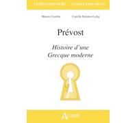 Prévost, Histoire d'une Grecque moderne