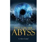 Prey For The Abyss