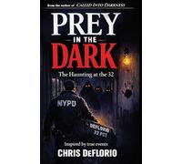 Prey in the Dark: The Haunting at the 32