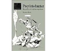 Prey into Hunter, Lewis Henry Morgan Lectures Maurice Bloch (Auteur)