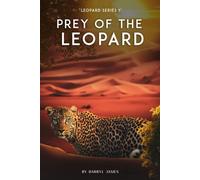 Prey Of The Leopard: 1 (Leopard Series)