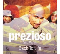 Prezioso Feat.Marvin - Back to Life [Import]