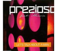 Prezioso Feat.Marvin - Let'S Talk About a Man