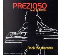 Prezioso - Rock The Discotek