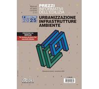 Prezzi informativi dell’edilizia. Urbanizzazione infrastrutture ambiente. 2° semestre 2025. Materiali e opere compiute. Rilevazione prezzi novembre 2025