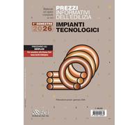Prezzi informativi dell'edilizia. Impianti tecnologici. 1° semestre 2026. Materiali e opere compiute