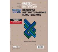 Prezzi informativi dell'edilizia. Recupero, ristrutturazione, manutenzione. 2° semestre 2025. Rilevazione prezzi Ottobre 2025