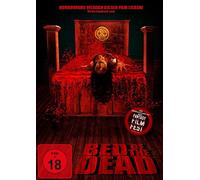 Bed Of The Dead - Uncut