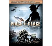 Price For Peace - From Pearl Harbour to Nagasaki DVD Region 2 PAL by James Moll