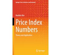 Price Index Numbers: Theory and Application