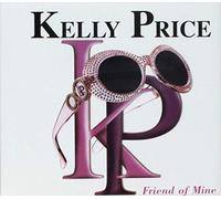 Price, Kelly - Friend of Mine