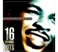 Price, Lloyd - 16 Greatest Hits