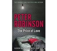 Price of Love Robinson, Peter (Auteur)