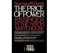 Seymour Hersh Price of Power (Poche)
