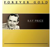 Price, Ray - Forever Gold: Ray Price
