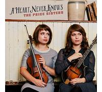 Price Sisters – A Heart Never Knows – Importation – Rebel
