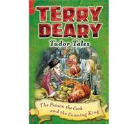 Price, The Cook & The Cunning King Terry Deary, (Auteur)