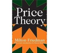 Price Theory Milton Friedman, (Auteur)
