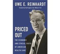 Priced Out Uwe E. Reinhardt (Auteur)