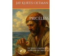 Priceless: The Third Compendium in the Poetry Triptych