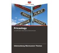 Priceology: La tarification des biens et des services