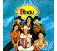 Pricila Y Sus Balas De Plata - Todo Por Ti