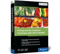 Pricing and the Condition Technique w/ SAP S/4HANA