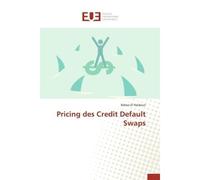 Pricing des credit default swaps - EL HAIDOURI-R - Universitaires Europeennes - broché - Etude