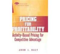 Pricing for Profitability, Wiley Cost Management Series John L. Daly (Auteur)