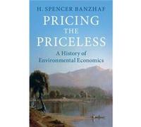 H. Spencer Banzhaf – Pricing the Priceless – Cambridge University Press