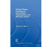 Pricing Theory, Financing Of International Organisations And Monetary History