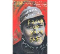 Prick Up Your Ears Lahr, John (Auteur)