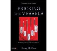 Pricking the Vessels: Bloodletting Therapy in Chinese Medicine
