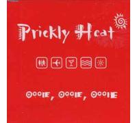 Prickly Heat - Oooie [Import]