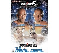 Pride 32-The Real Deal [Edizione: Regno Unito] [Import]