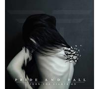 PRIDE AND FALL - TURN THE LIGHTS ON - CD - E72z