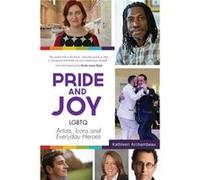 Pride and Joy by Dustin Lance Black Kathleen Archambeau , Dustin Lance Black (Auteur)