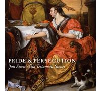 Pride And Persecution Jan Steen'S Old Testament Scenes - Collectif - Paul Holberton - relié - Beau livre