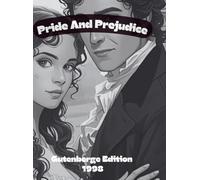 Pride and Prejudice: - 1998 Gutenberg Edition / Wide Pages For Easy Reading !