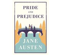 Pride and Prejudice (Alma Classics Evergreens) by Austen, Jane NEUF